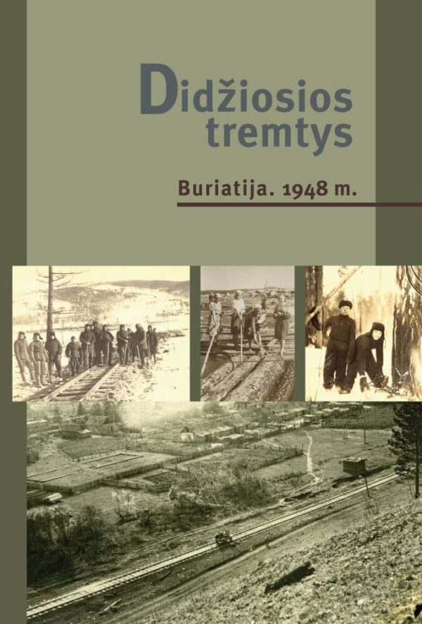 Leidinio "Didžiosios tremtys. Buriatija. 1948 m." viršelis